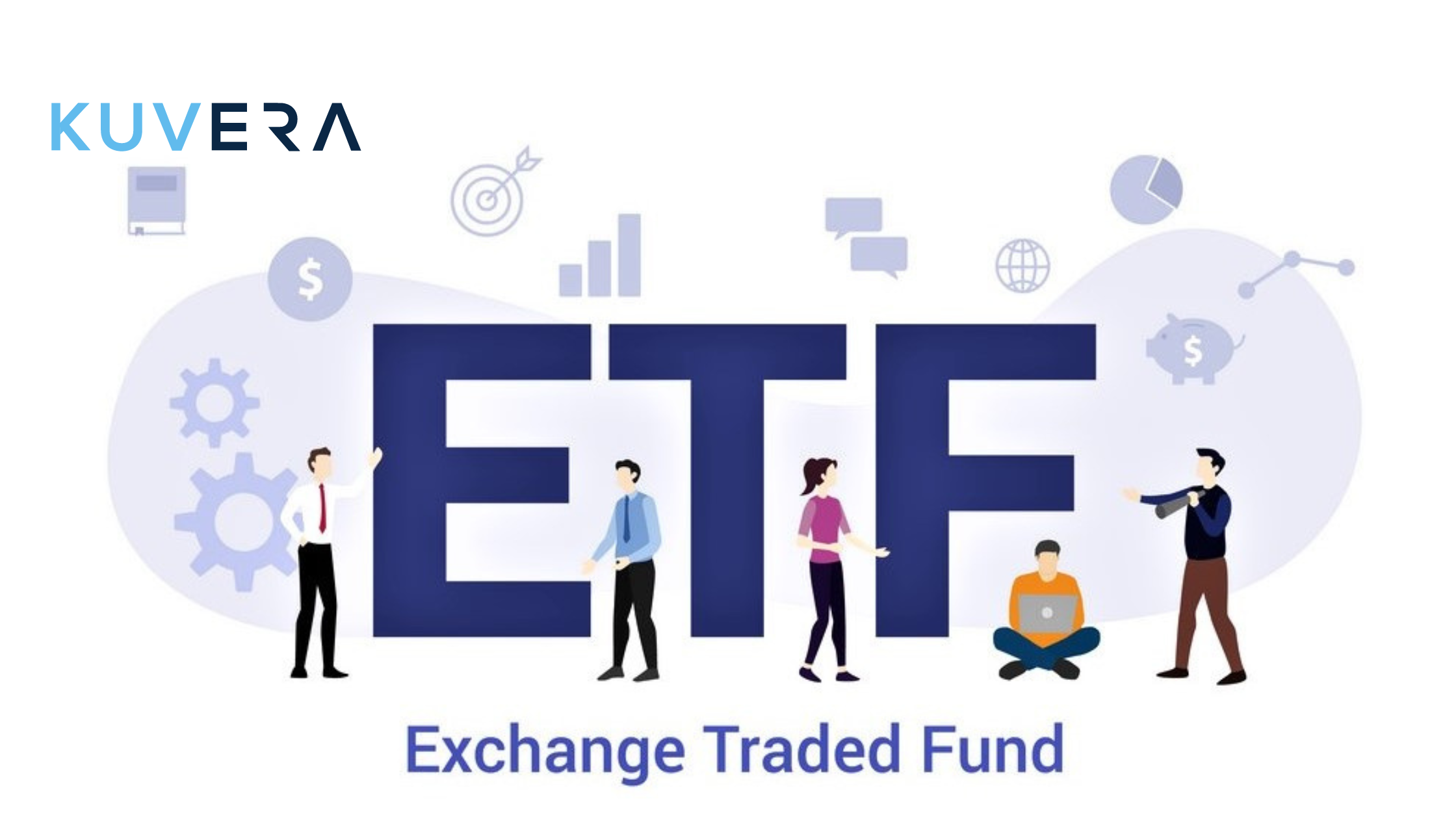 Exchange Traded Funds ETF Types Benefits Of ETF