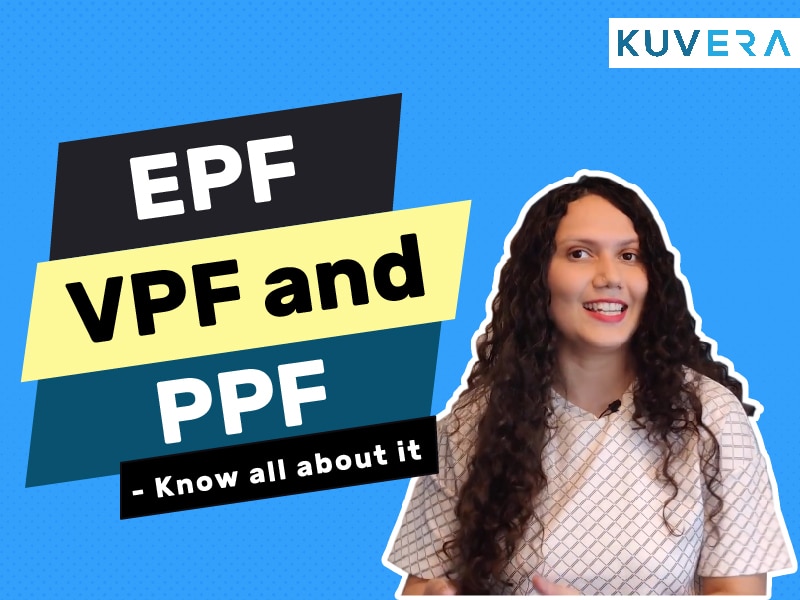 EPF, VPF & PPF