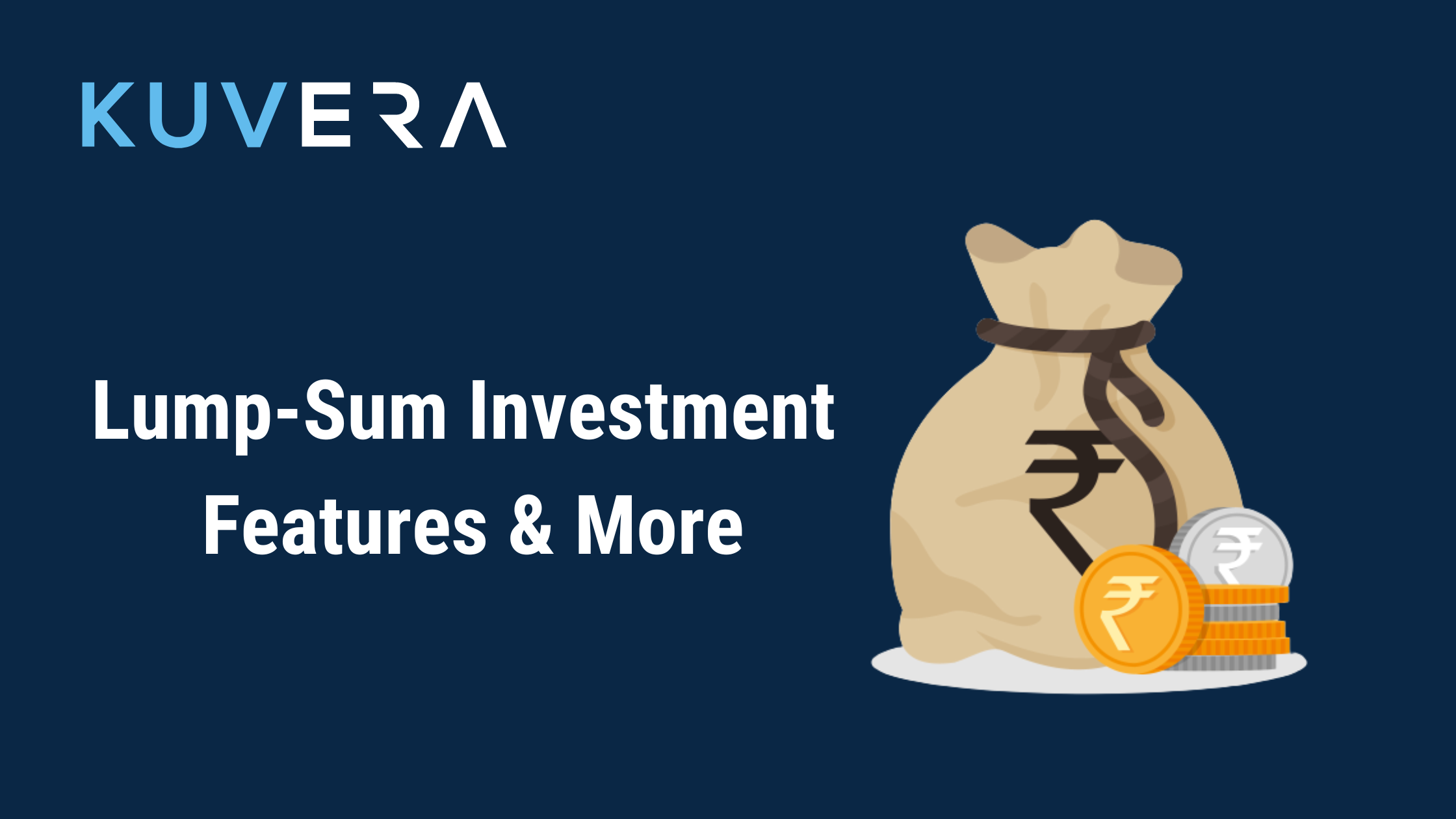 lump-sum-investment-meaning-features-and-more-kuvera