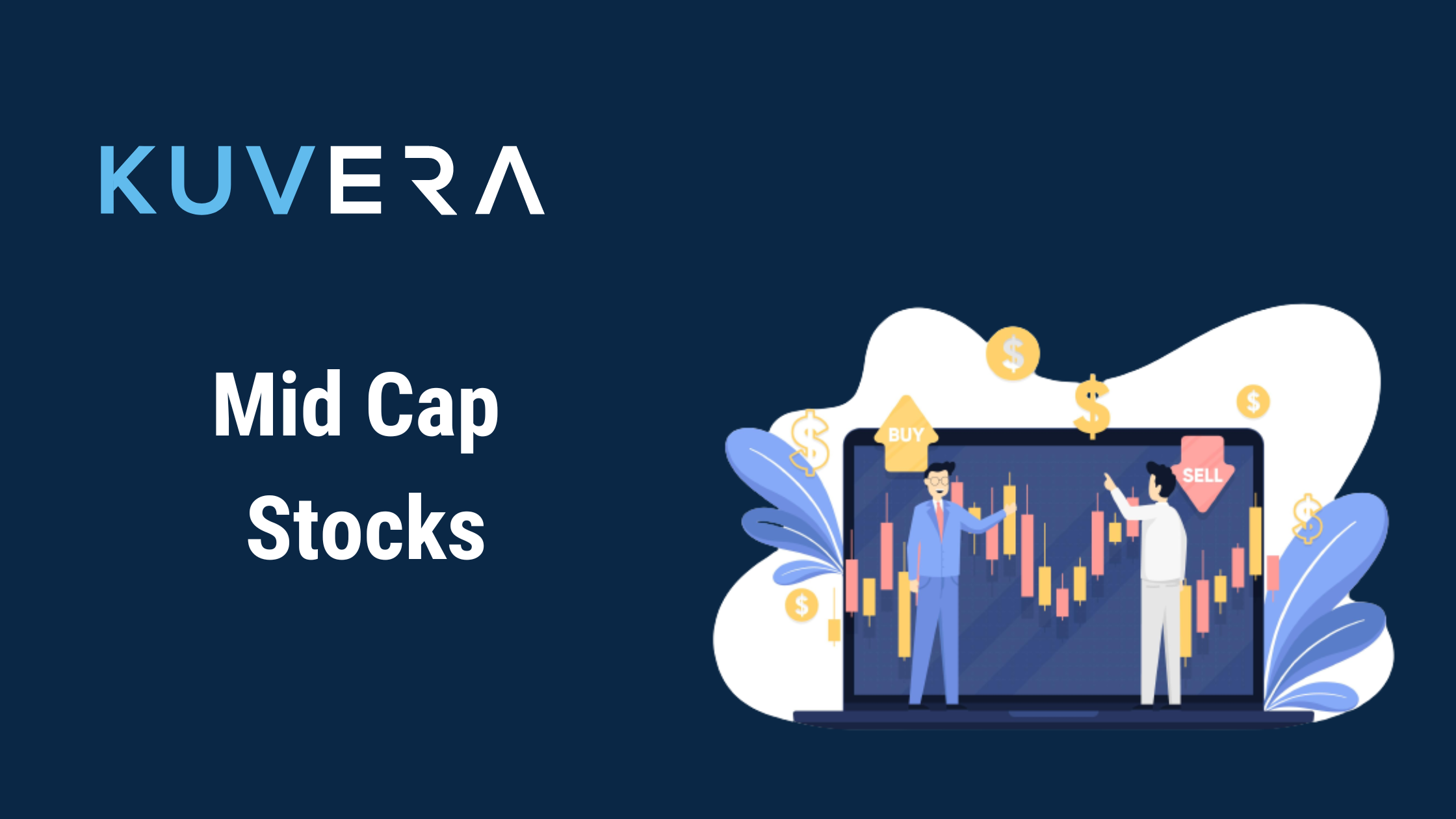 Mid Cap Stocks Defintions & Features Kuvera