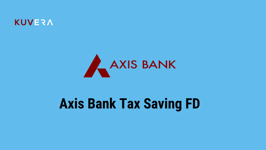 Axis Bank Tax Saving FD