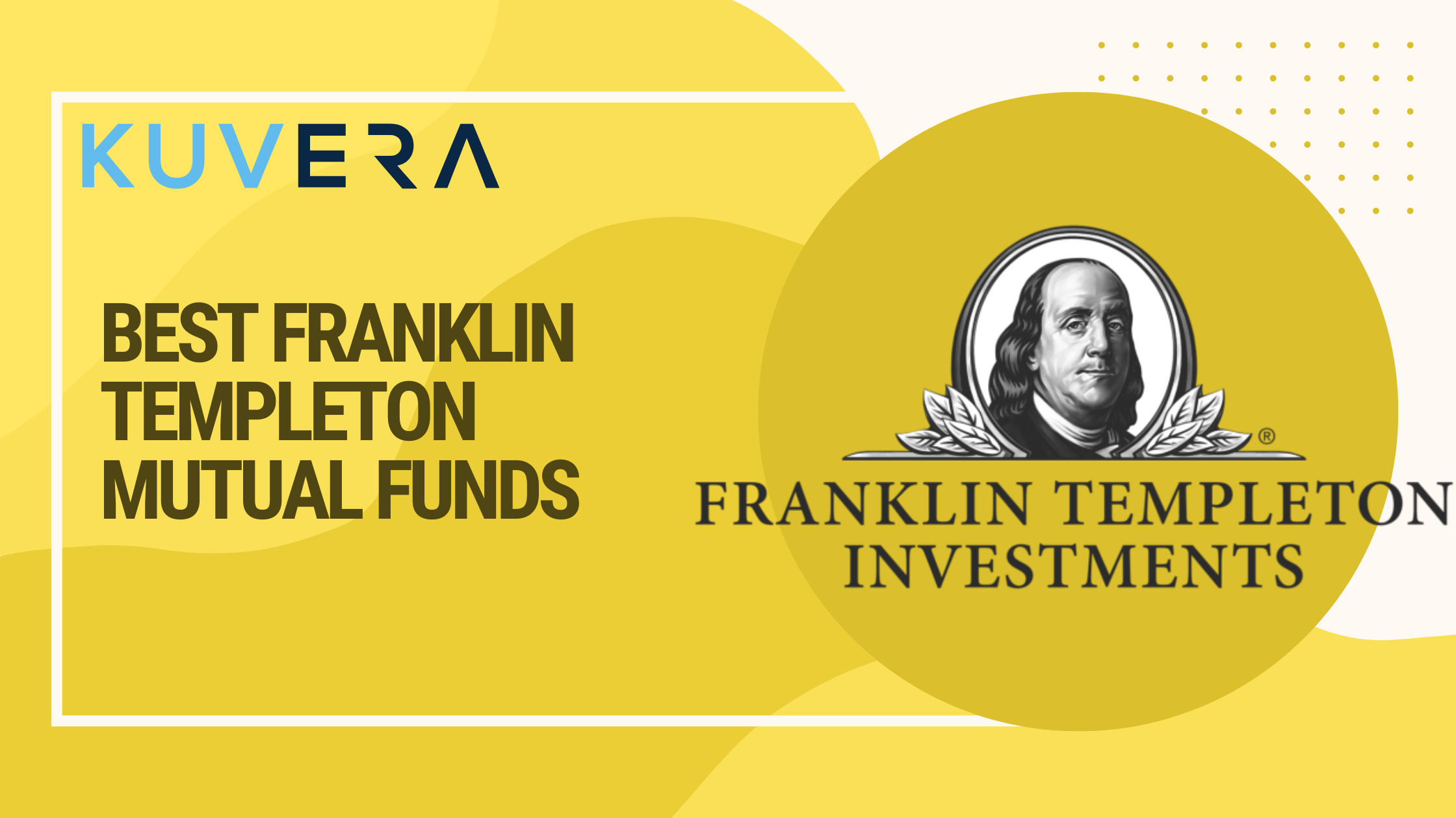 Best Franklin Templeton Mutual Funds To Invest Kuvera
