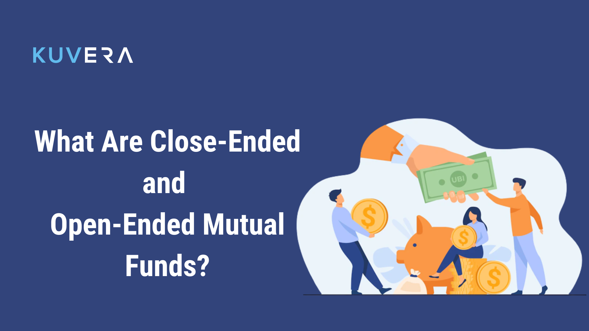 What Are Close Ended And Open Ended Mutual Funds Kuvera