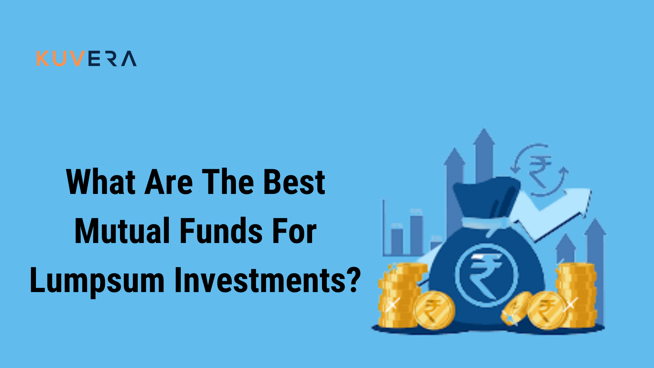What Are The Best Mutual Funds For Lumpsum Investments?