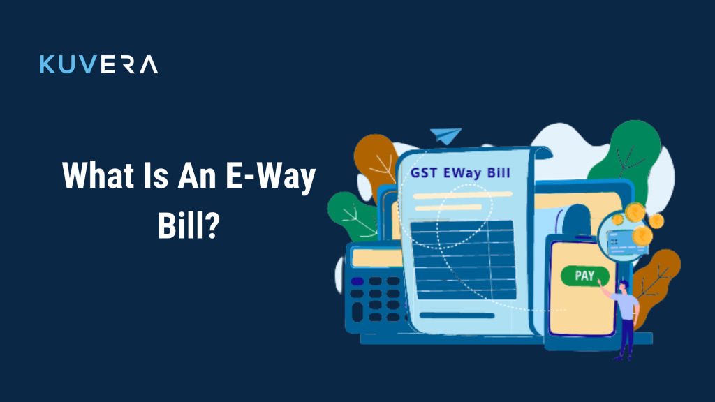 E- Way Bill