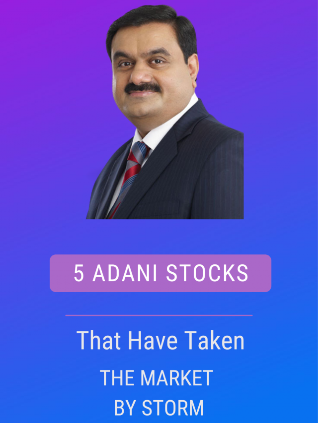 Top 7 Adani Stocks that are the market leaders