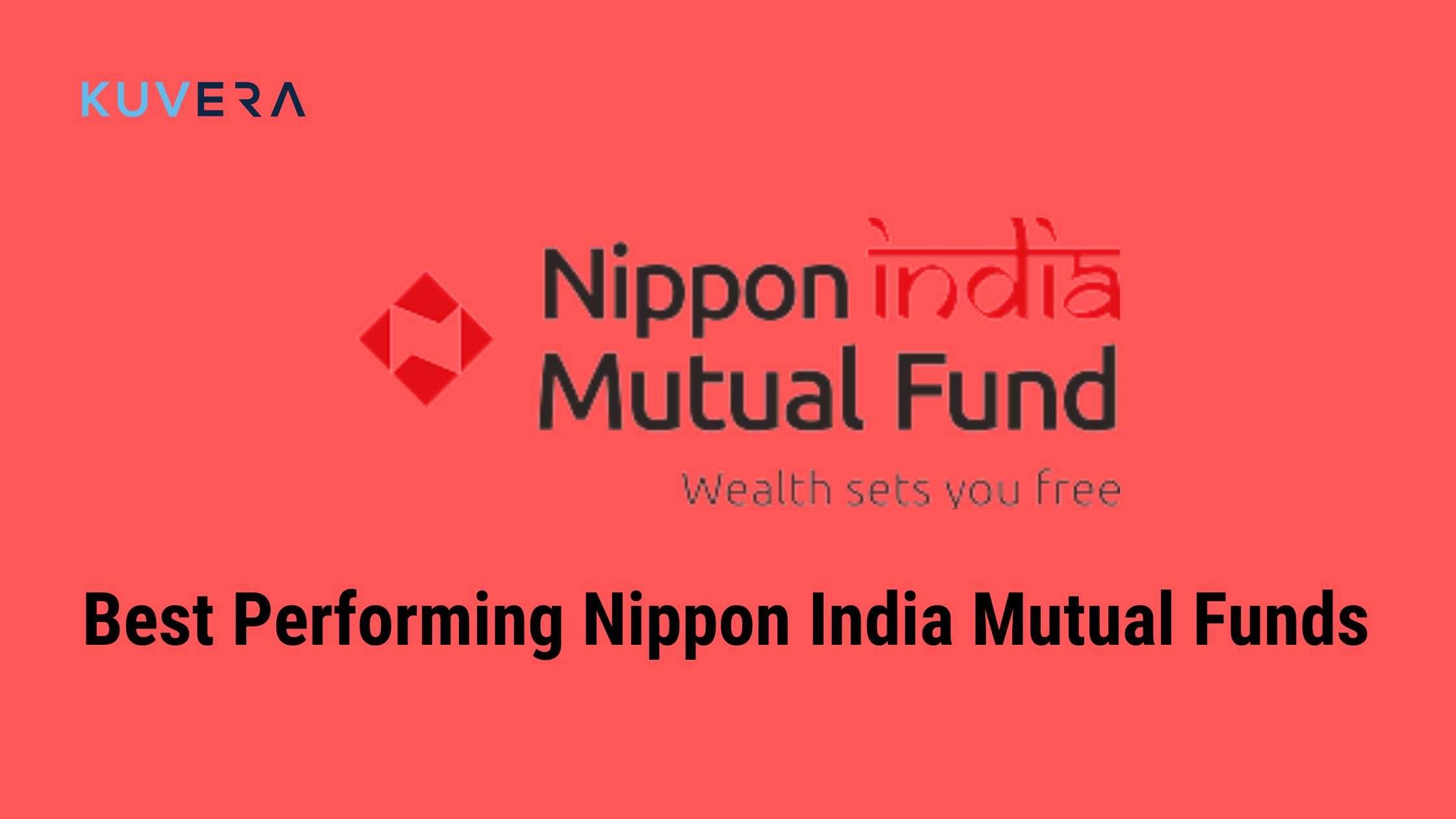 Best Performing Nippon India Mutual Funds Kuvera