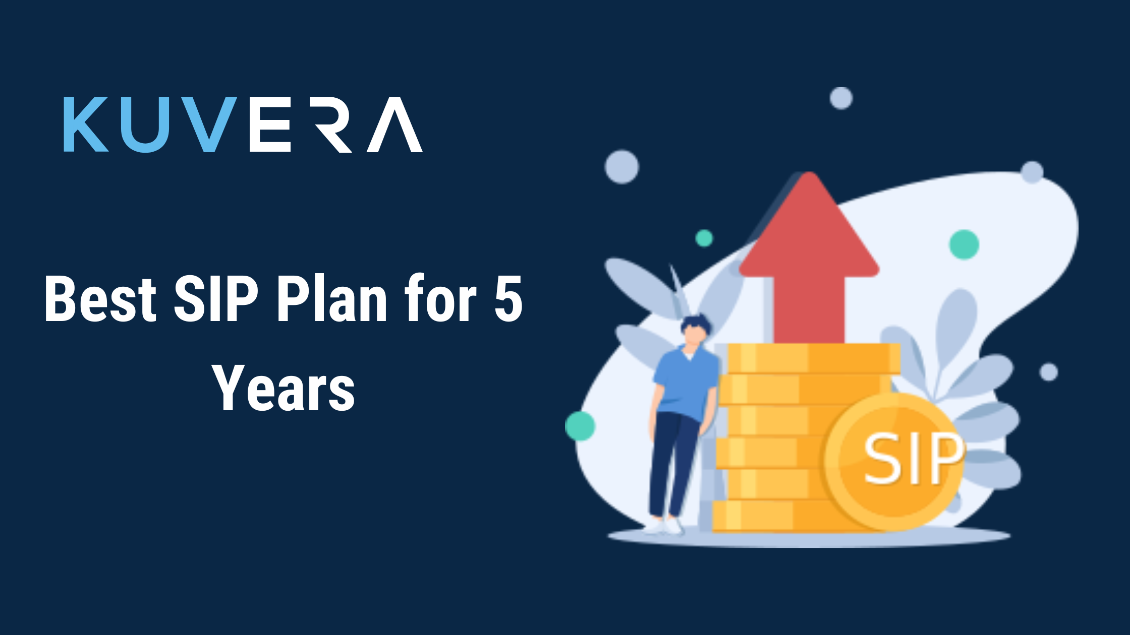 best-sip-plan-investment-for-5-years-kuvera