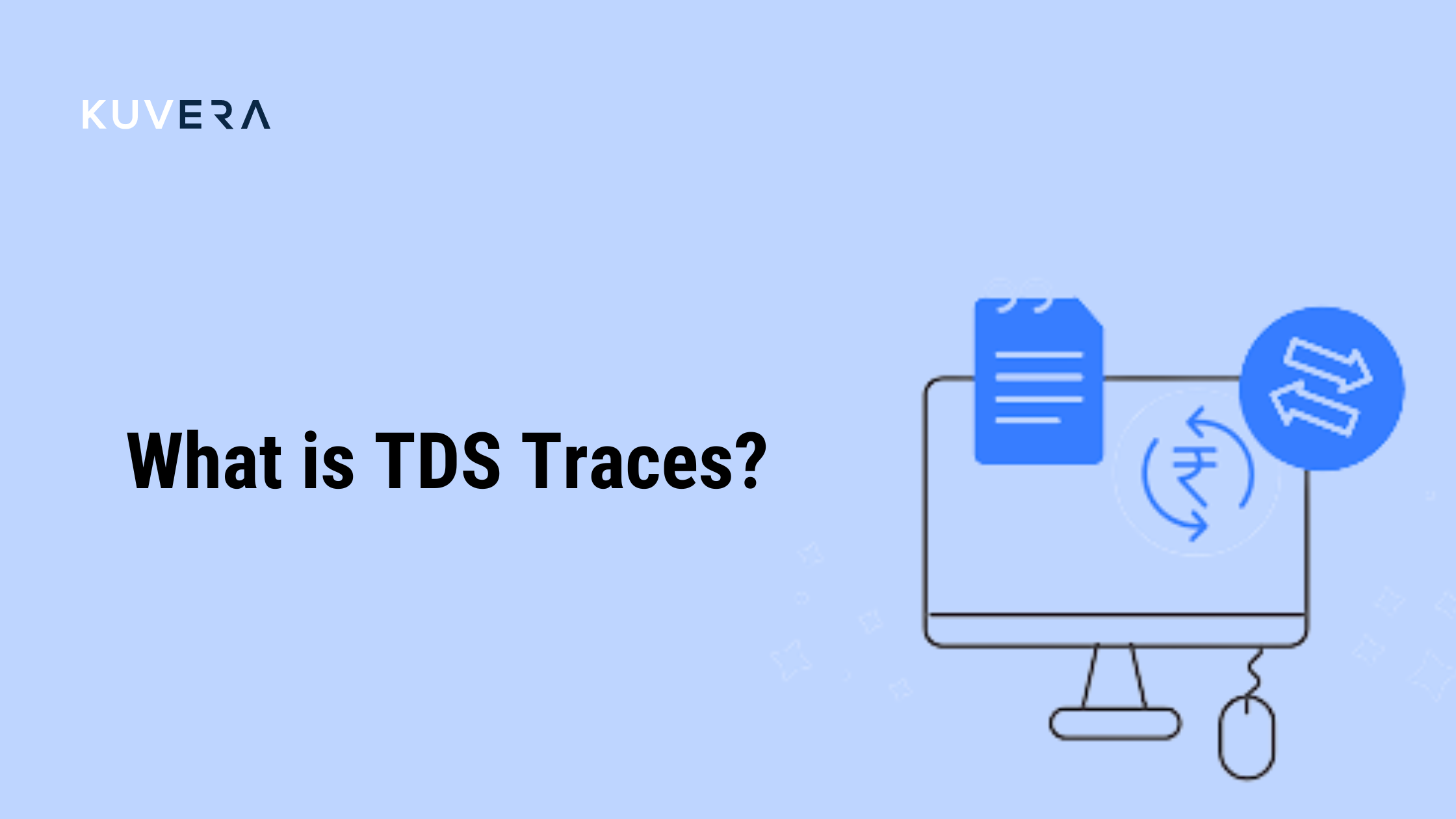 what-is-tds-traces-how-to-login-register-in-tds-kuvera