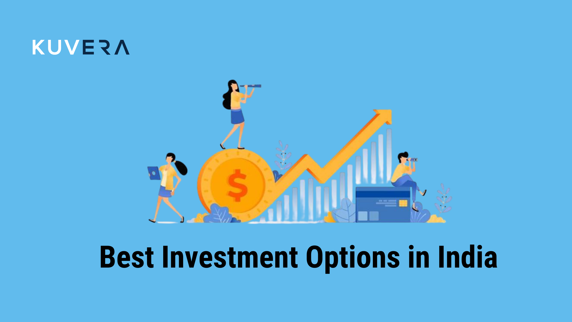 Top 10 Best Investment Options in India Kuvera