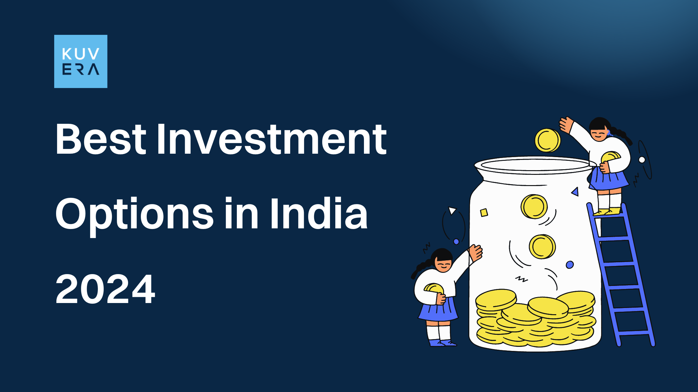 Top 10 Best Investment Options In India - Kuvera