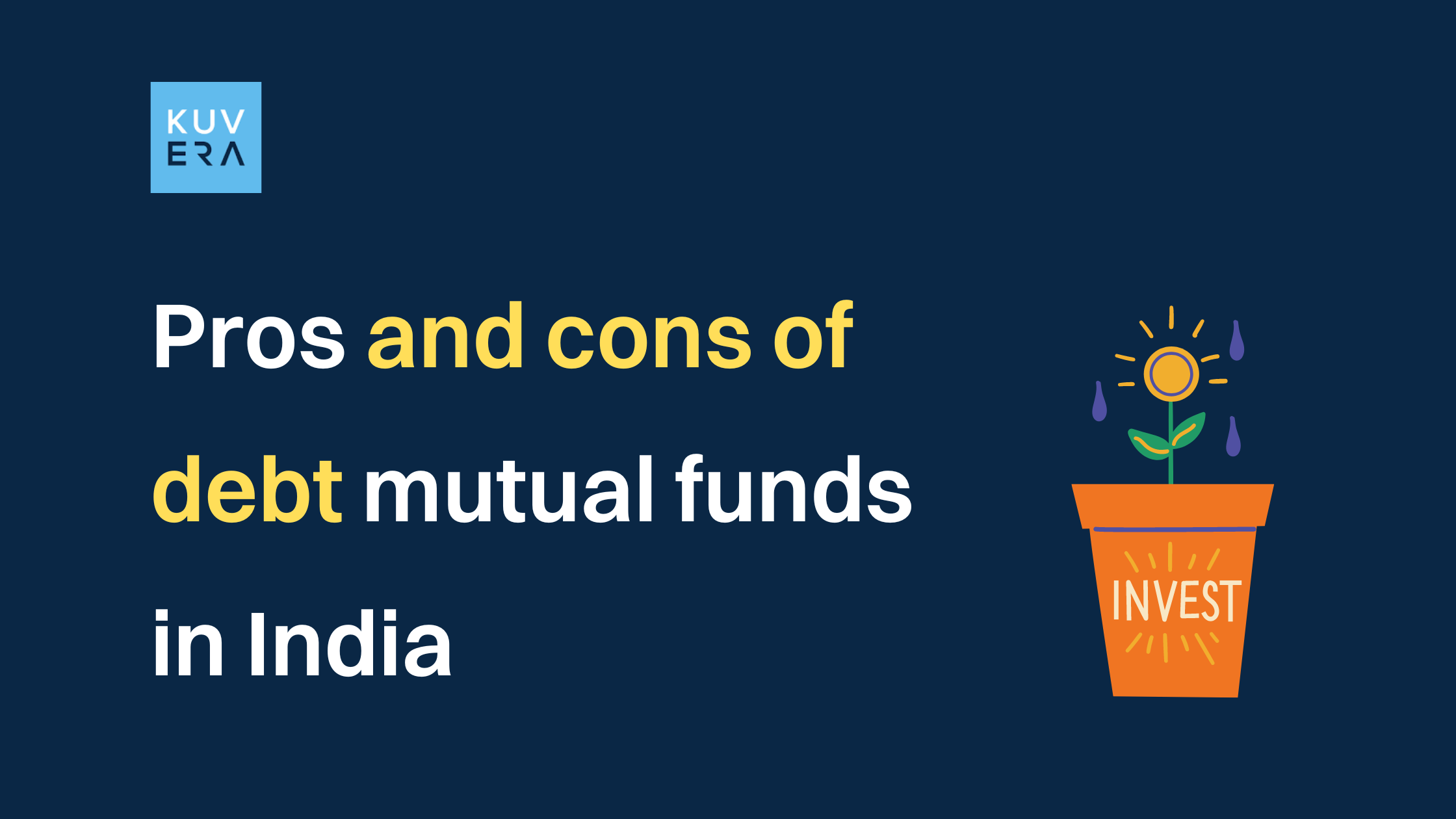 Pros and cons of debt mutual funds in India 2023