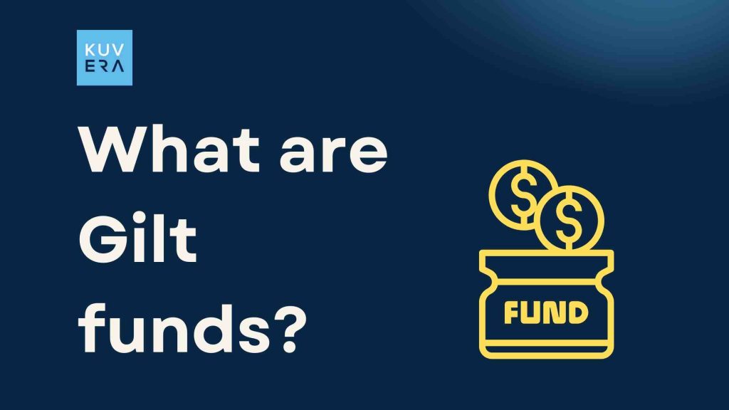 what are gilt funds?