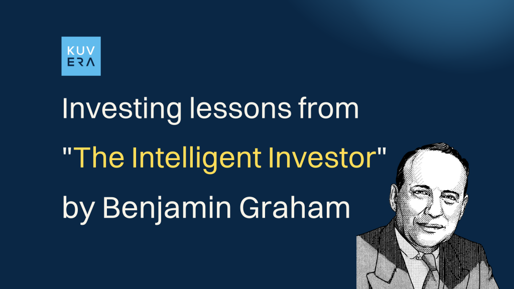 investing lessons from "The Intelligent Investor" by Benjamin Graham