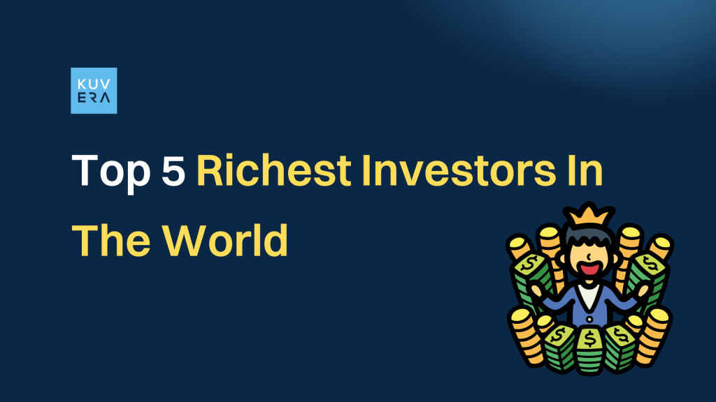 Richest investors in the world - Kuvera