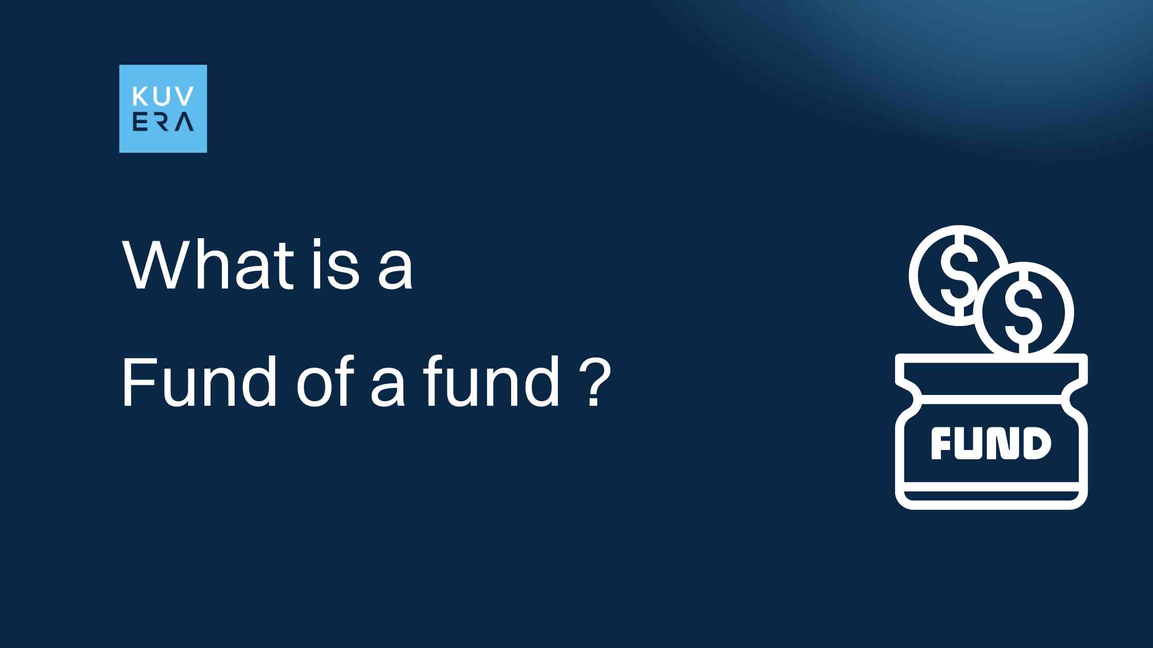 What Is A Fund Of Funds?