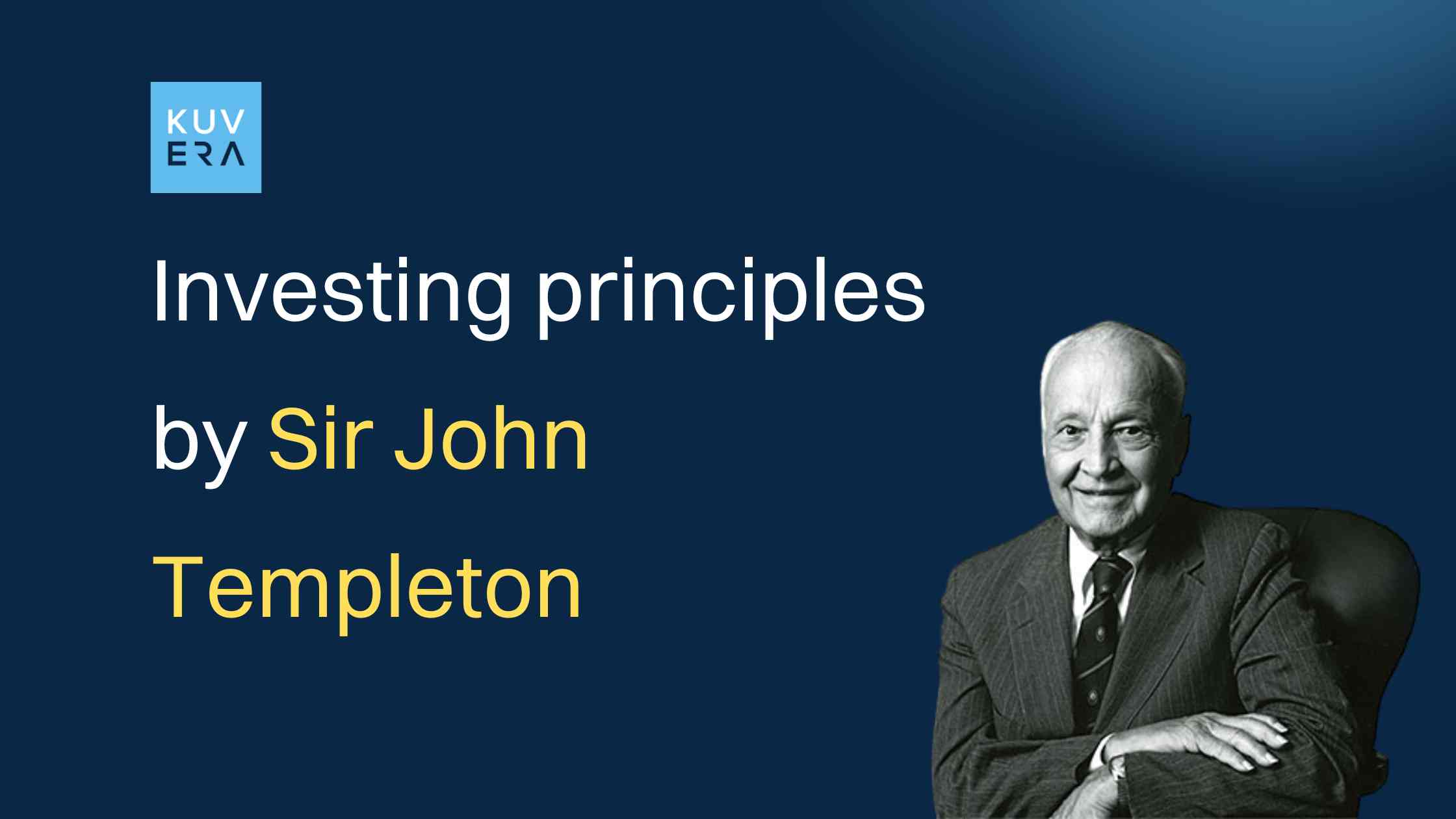 Investing With Legends: Sir John Templeton