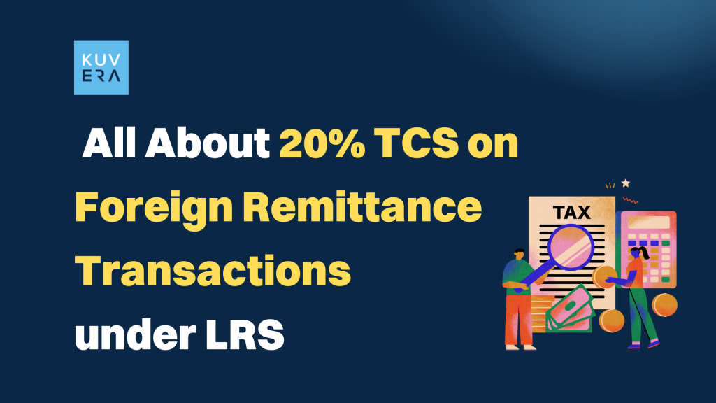20% TCS on Foreign Remittance Transactions under LRS