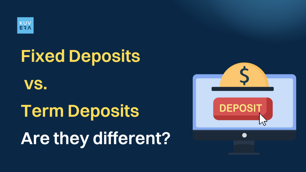 fixed deposits vs. term deposits