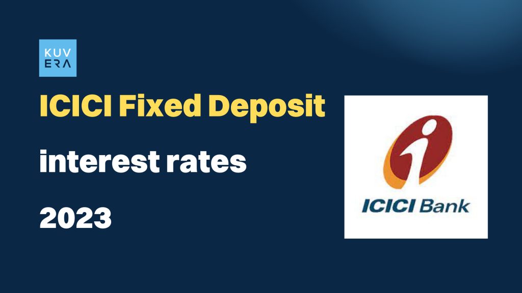 ICICI FD interest rates 2023