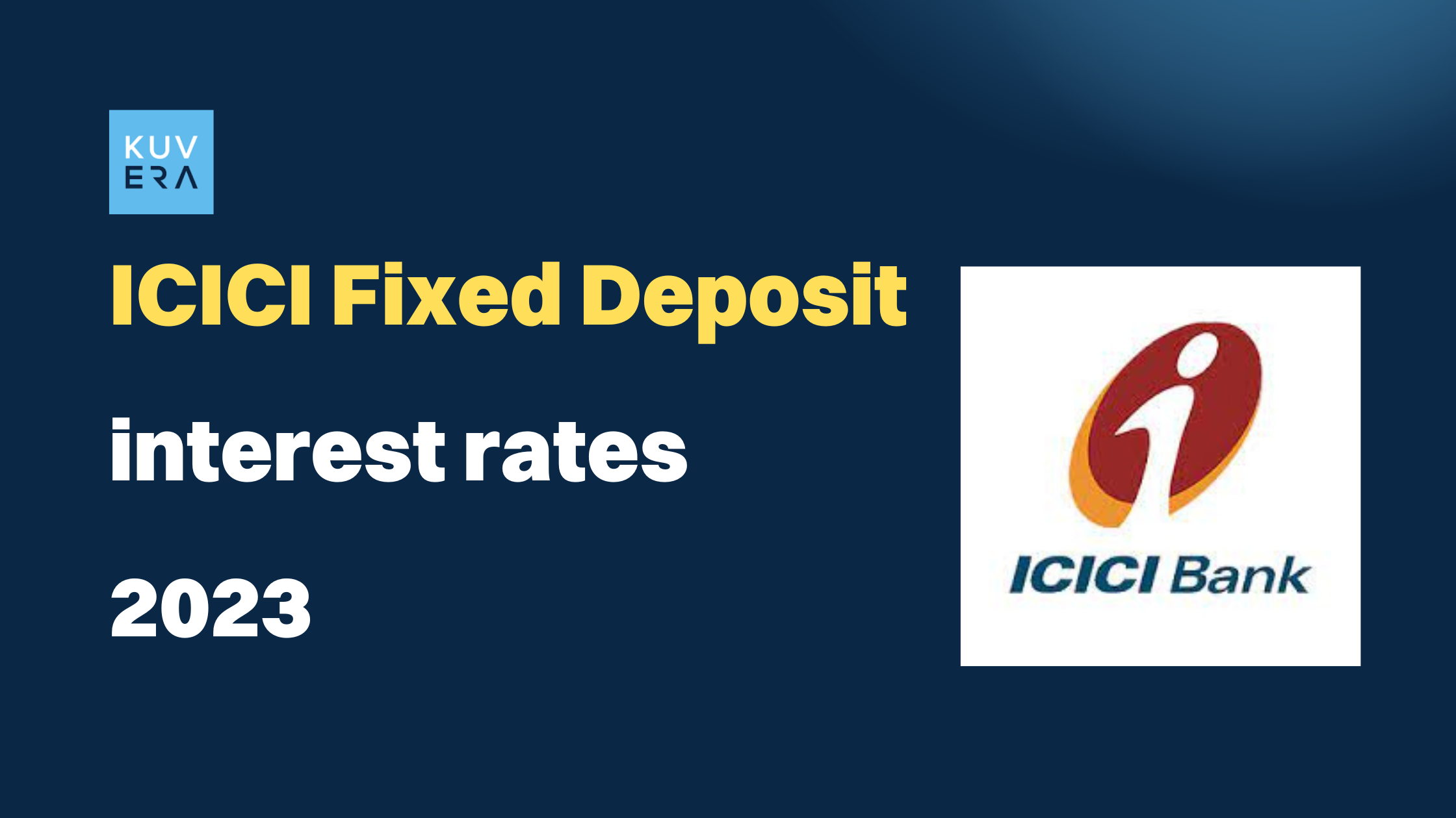 Icici Fd Interest Rates June 2023 Fixed Deposit Kuvera 4770