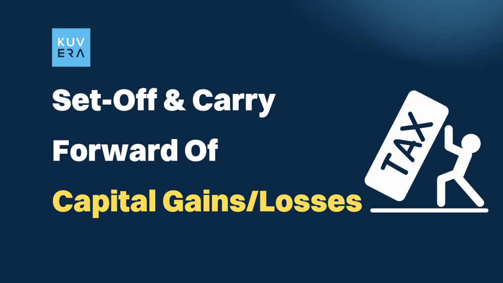 Set-Off & Carry Forward Of Capital Gains/Losses