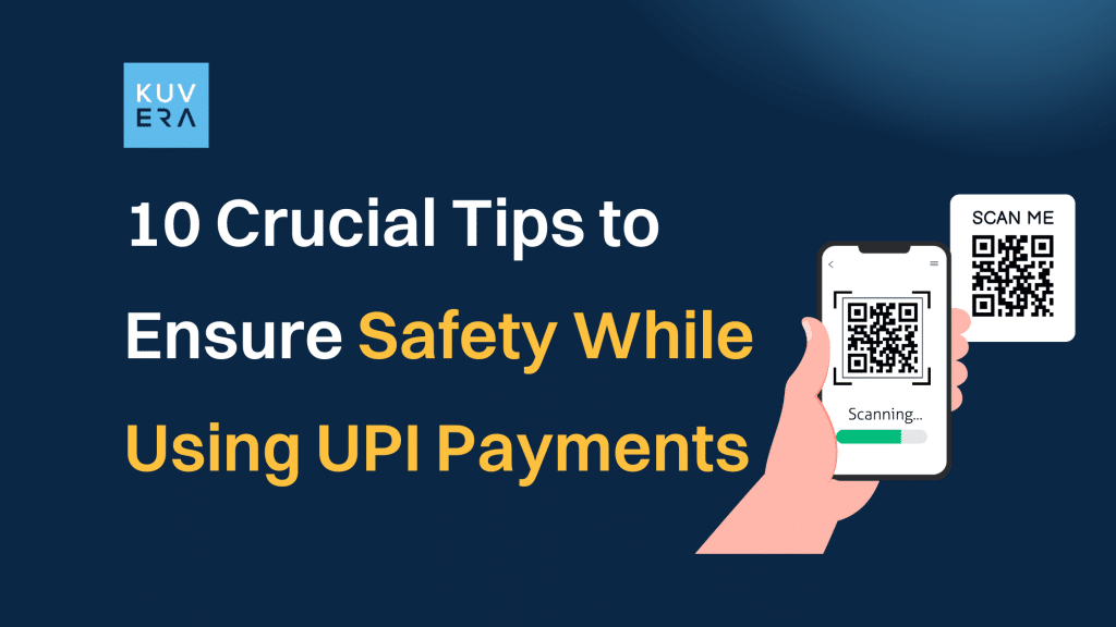 How to transact with maximum safety with UPI