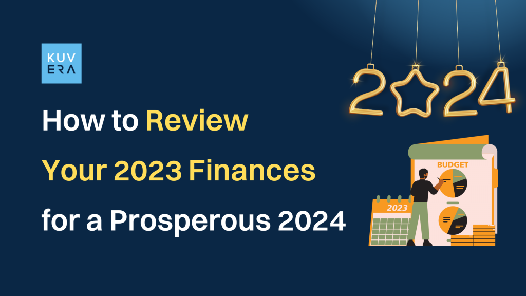 How to Review Your 2023 Finances for a Prosperous 2024