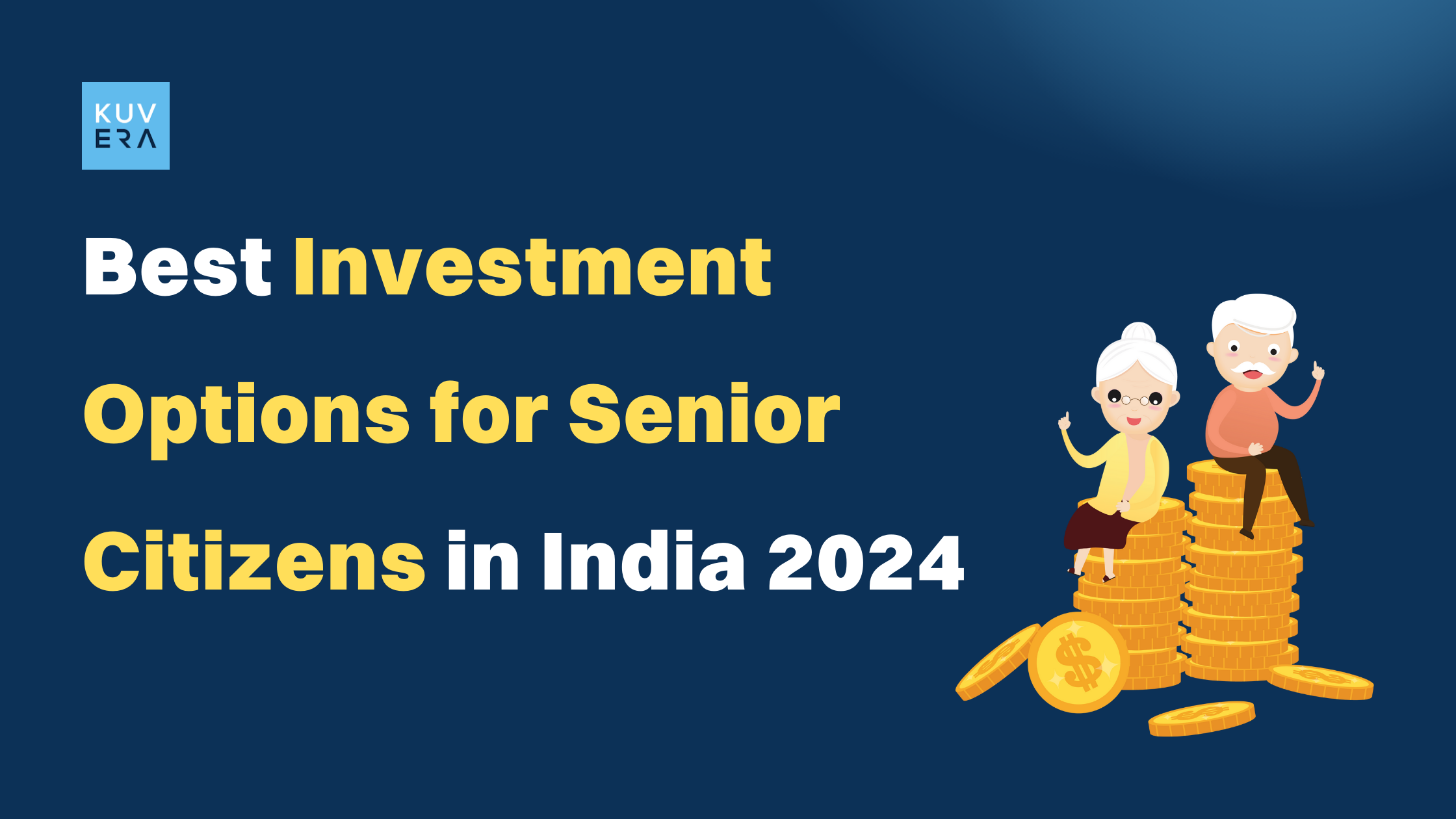 5 Best Investment Plans for Senior Citizens in India 2024 – Paybima Blogs