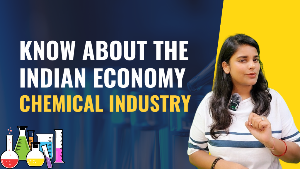 Know About the Indian Economy: Chemical Industry