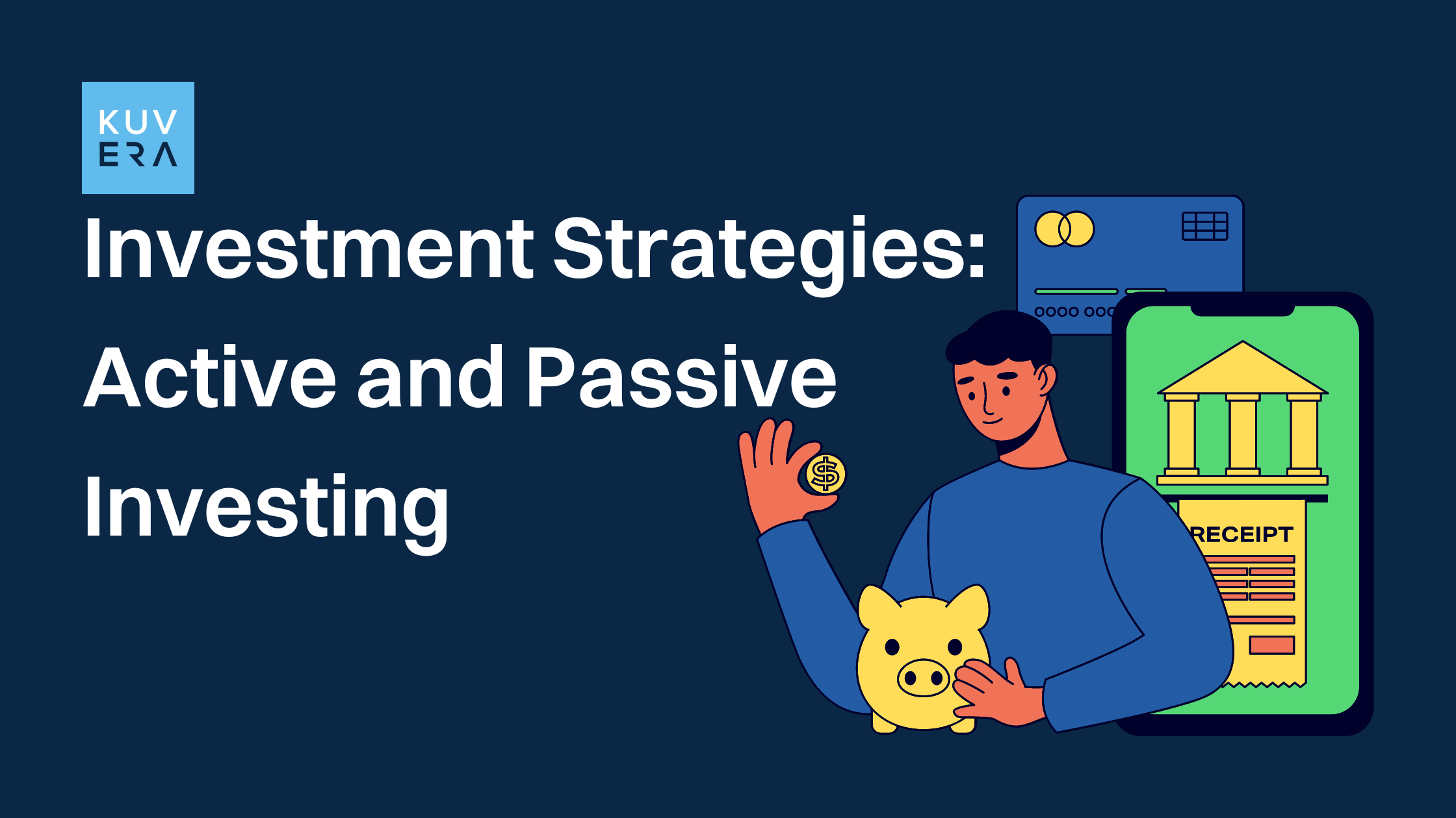 Investment Strategies: Active and Passive Investing