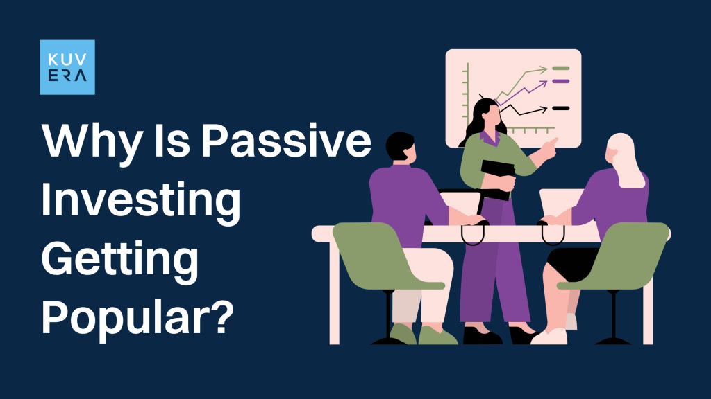 Active vs Passive Investing_Kuvera