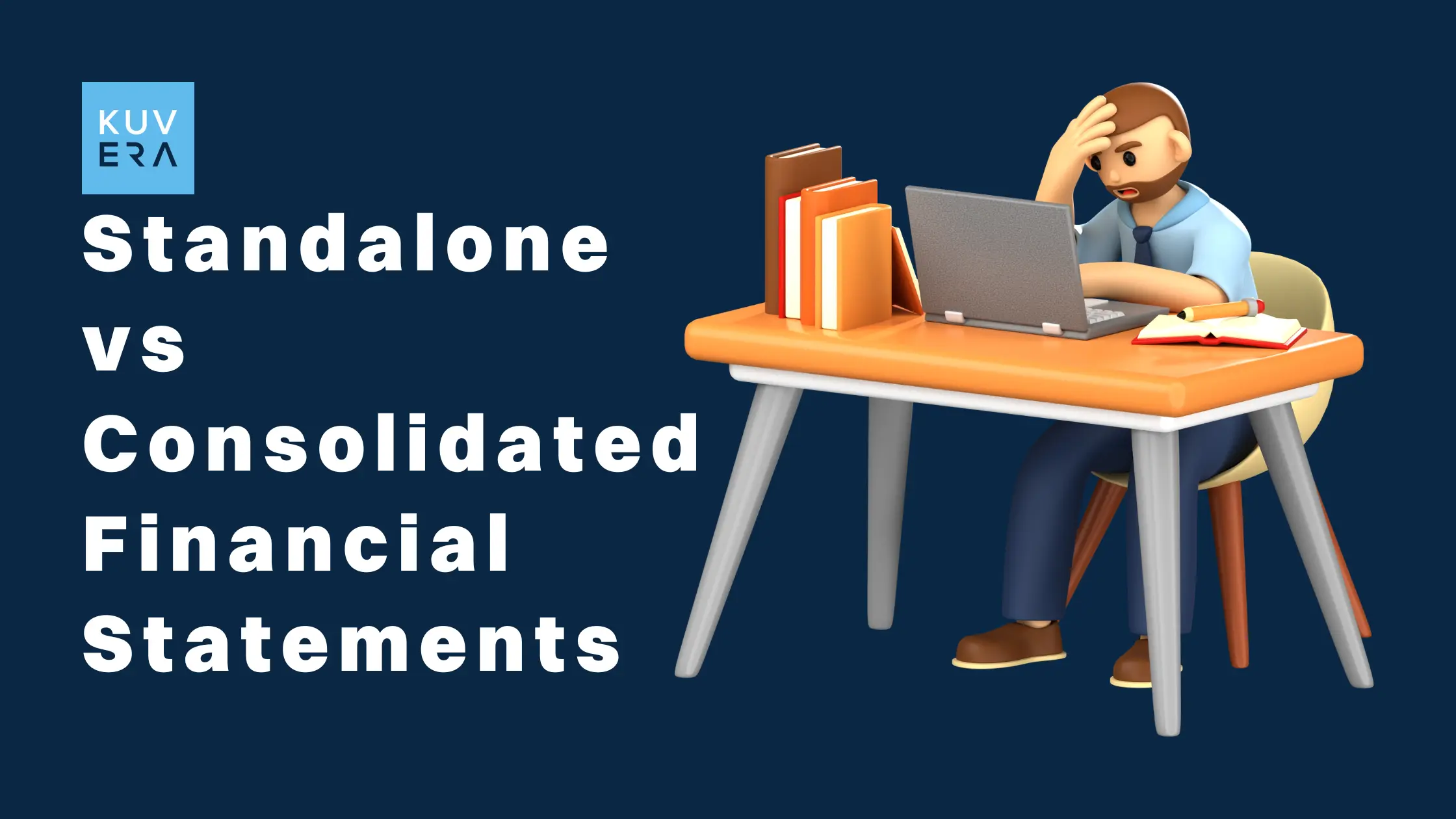 Standalone vs Consolidated Financial Statements