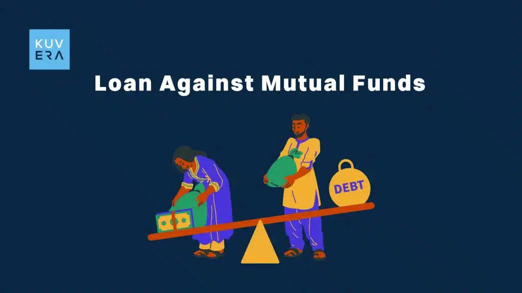 Loan_Against_Mutual_Funds_Kuvera