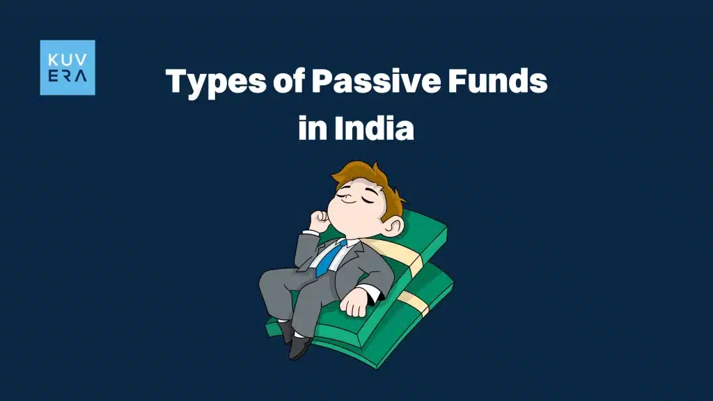 Passive_Funds_India_Kuvera