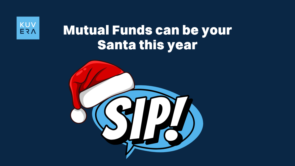 How Mutual Funds Can Be Your Financial Goals Santa_Kuvera