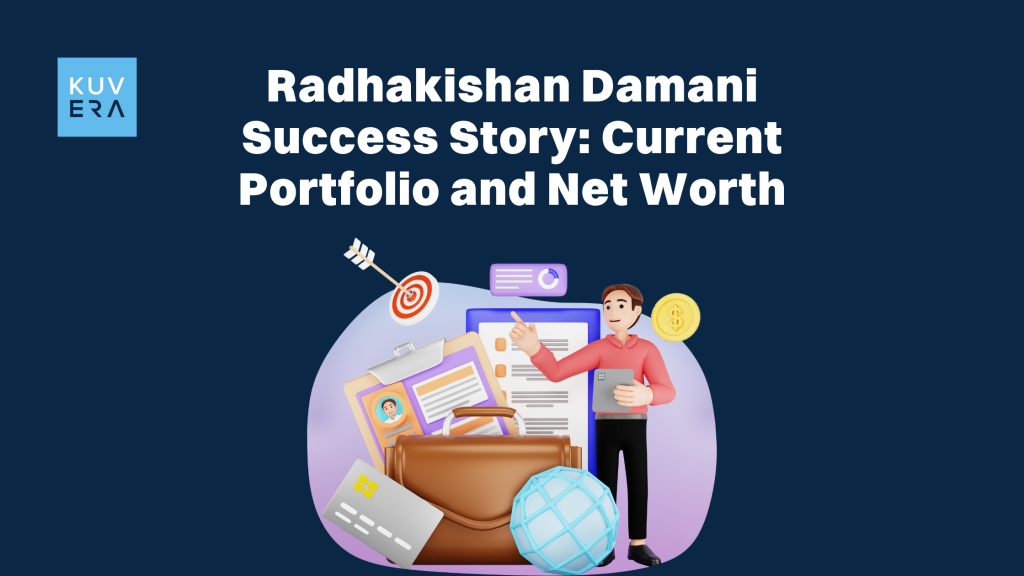 Radhakishan Damani Success Story: Current Portfolio and Net Worth_Kuvera