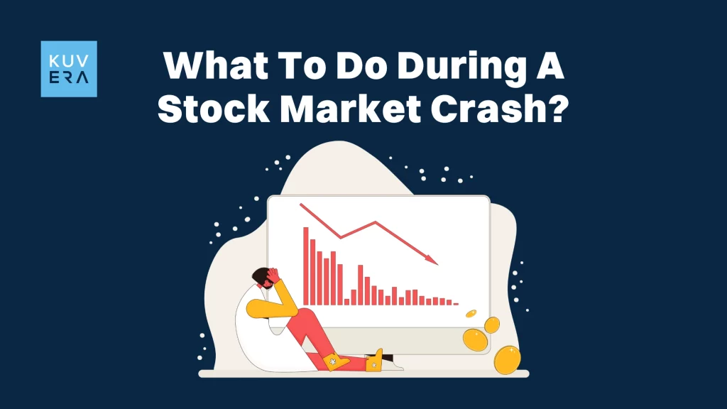 What Should Mutual Fund Investors Do During A Stock Market Crash_Kuvera