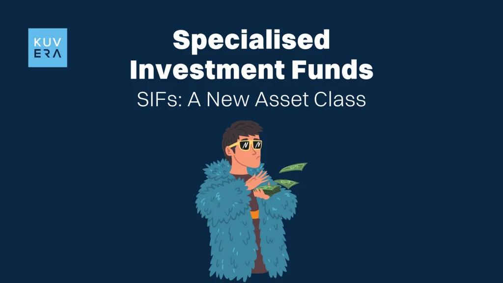 Specialised Investment Funds_Kuvera