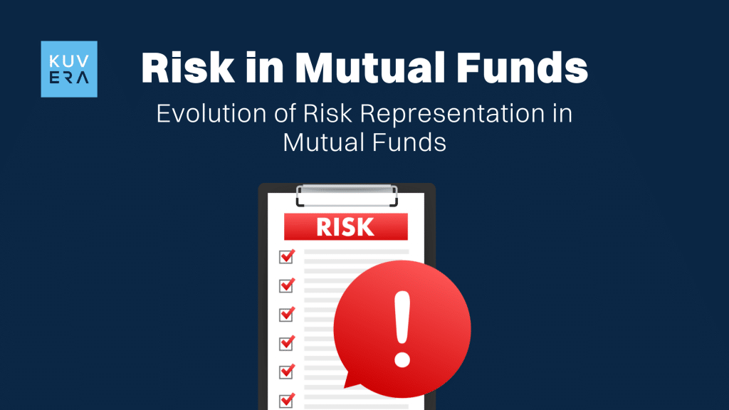 Evolution of Risk Representation in Mutual Funds_Kuvera