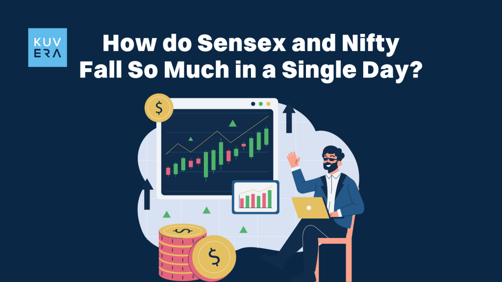 How do Sensex and Nifty Fall So Much in a Single Day_Kuevra