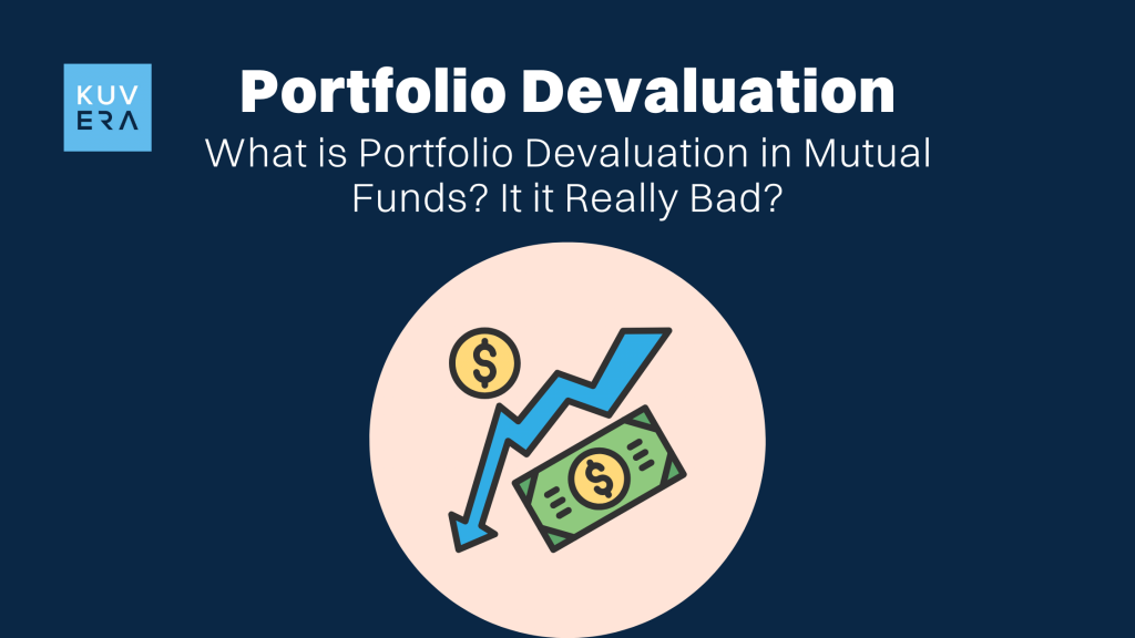 What is Portfolio Devaluation in Mutual Funds_Kuvera